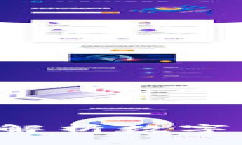 什么是tpWallet？全面解析数字货币钱包的功能和优势